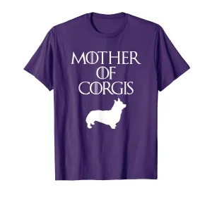 Cute &amp; Unique White Mother of Corgis T-shirt E010620