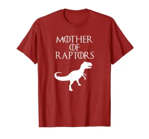 Cute &amp; Unique White Mother of Raptors T-shirt E010498