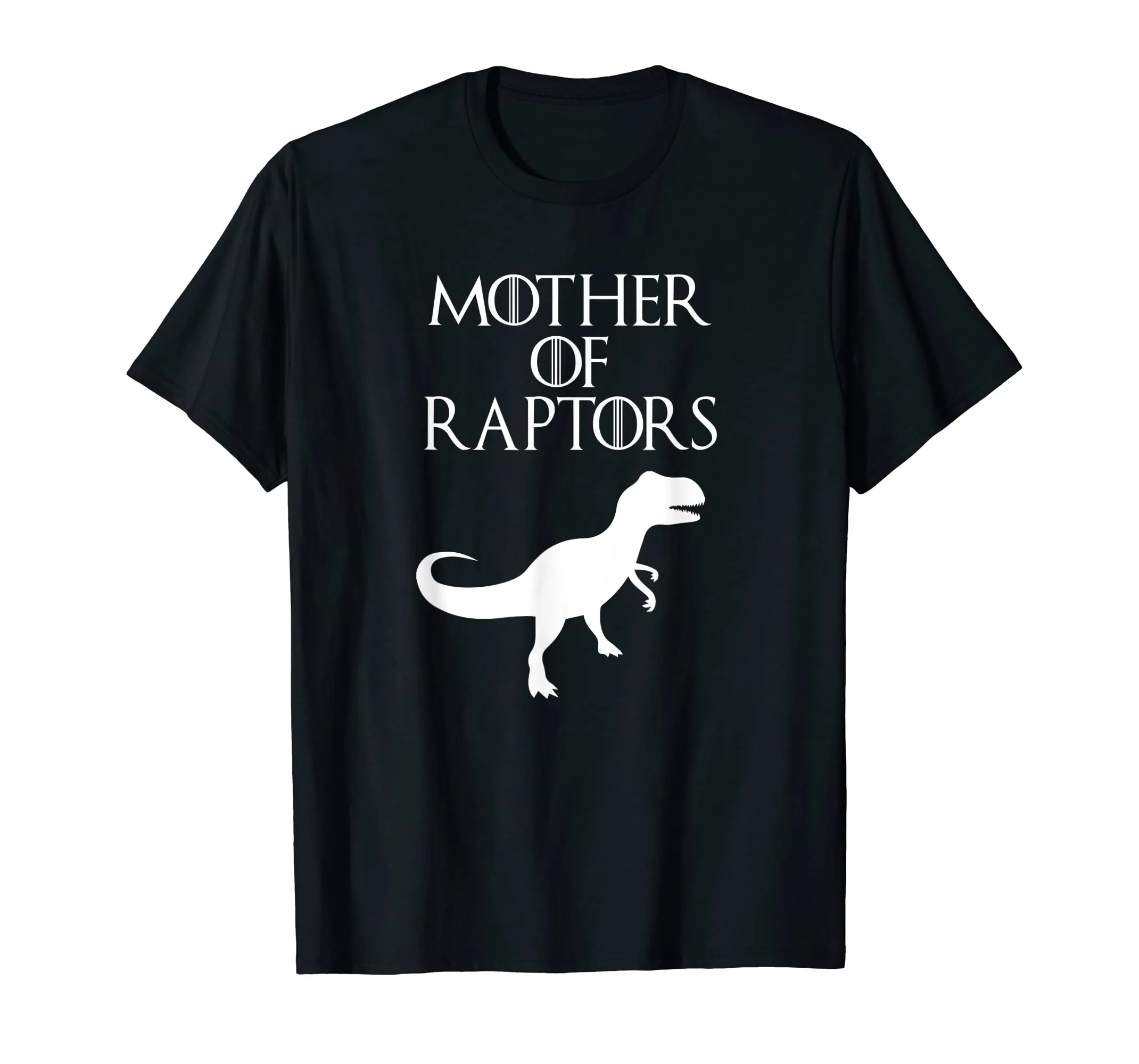 Cute &amp; Unique White Mother of Raptors T-shirt E010498
