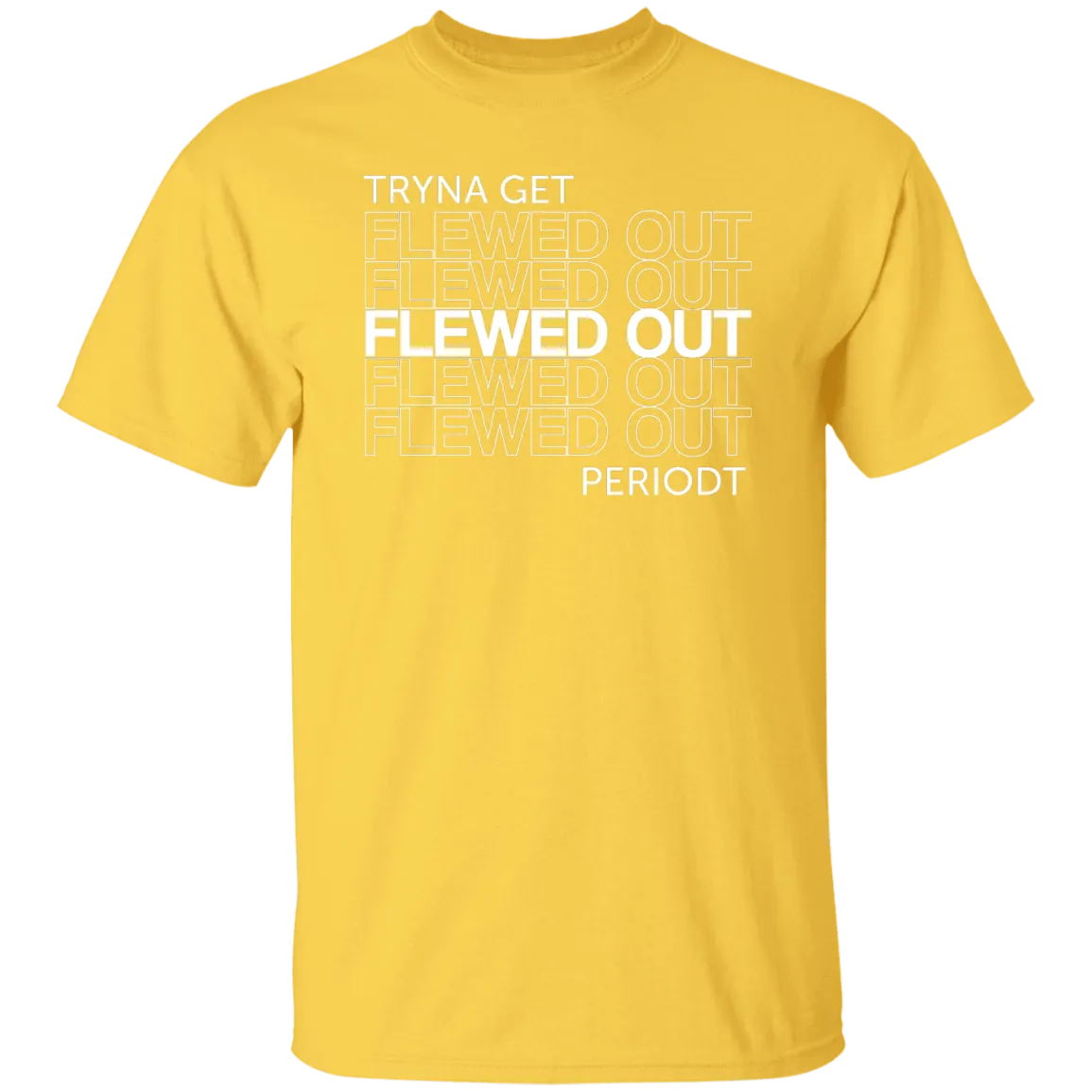 Flewed out-w -  T-Shirt