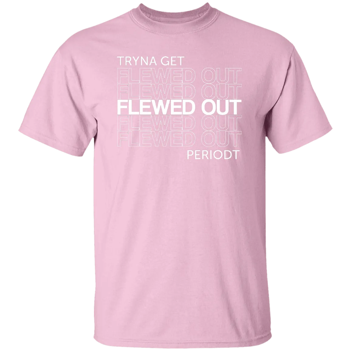 Flewed out-w -  T-Shirt