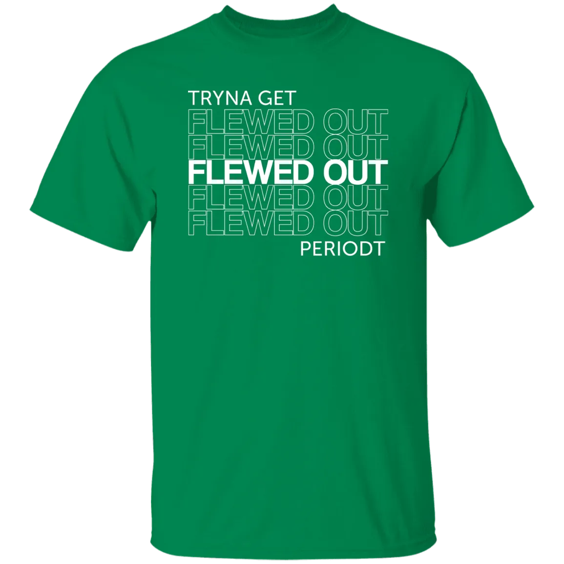 Flewed out-w -  T-Shirt