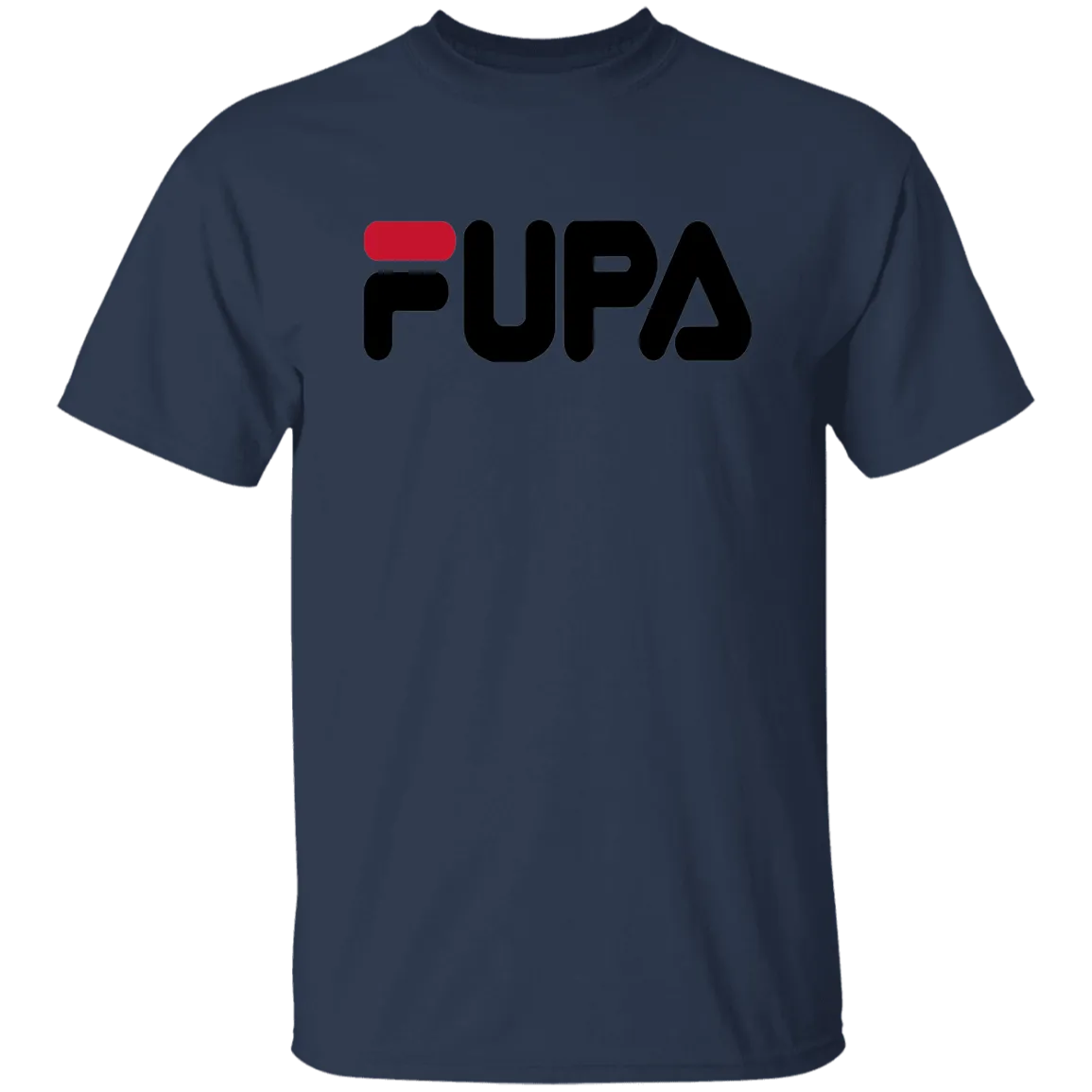 Fupa -  T-Shirt