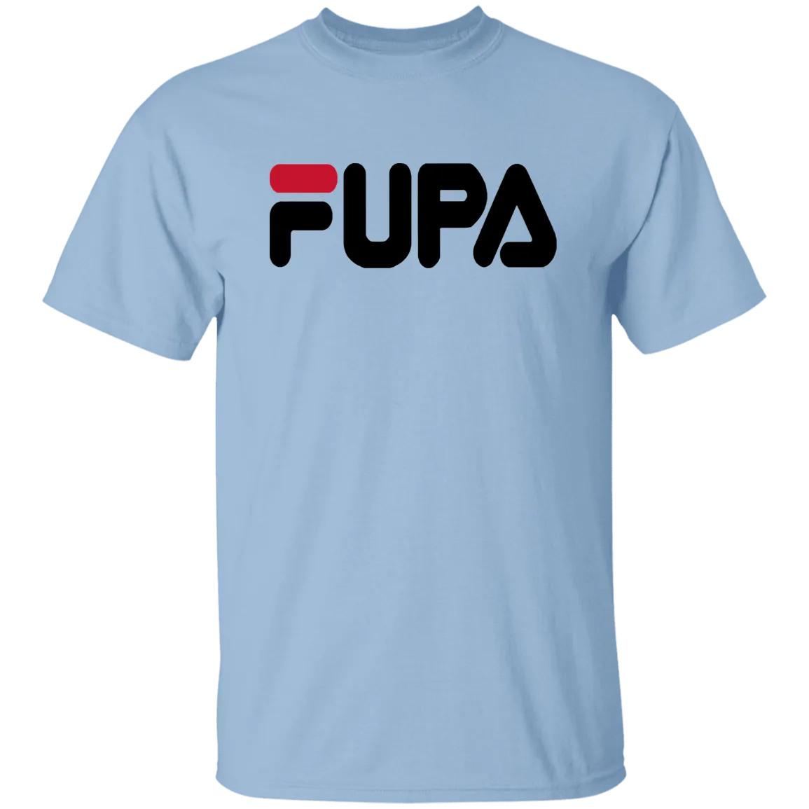 Fupa -  T-Shirt