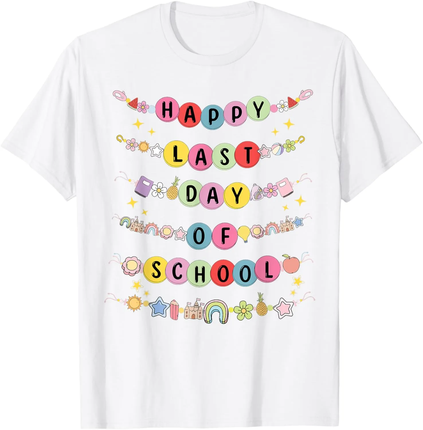 Happy Last Day Of School Friendship Bracelets Kids Teacher T-Shirt