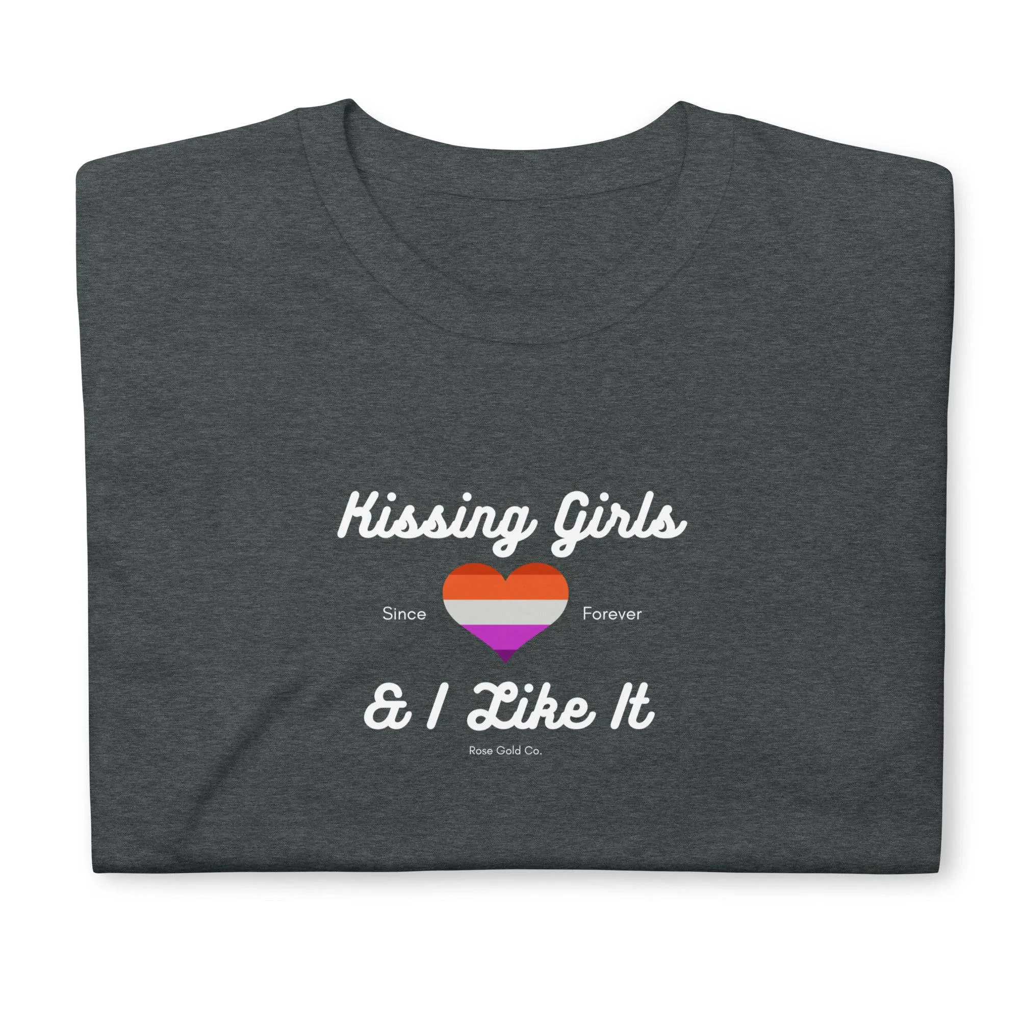 Kissing Girls & I like it Lesbian Short-Sleeve Unisex T-Shirt
