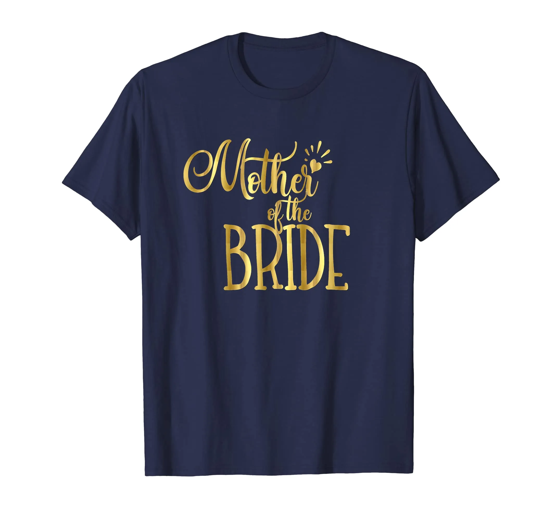Mother of the Bride T-Shirt Wedding Party Groom