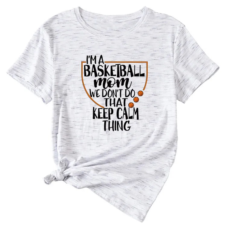 The Letters I'm A Basketball Mom Round Neck Short Sleeves